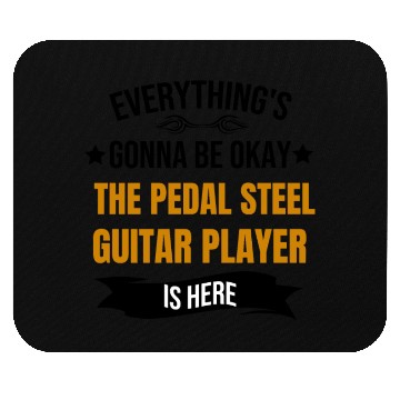 Discover Everythings Okay Pedal Steel Guitar Player Is Here Mouse Pads