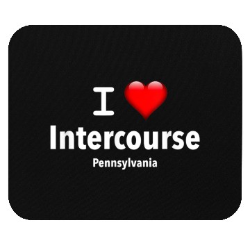 Discover I Love Intercourse Pennsylvania Mouse Pads