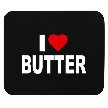Discover I Love Butter I Heart Butter Dairy Cream Funny Gif Mouse Pads