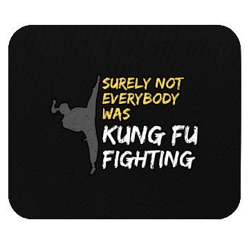 Discover Kung Fu Fighting Mouse Pads