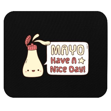 Discover Mayo Have A Nice Day Cute Greeting Doodle Mouse Pads
