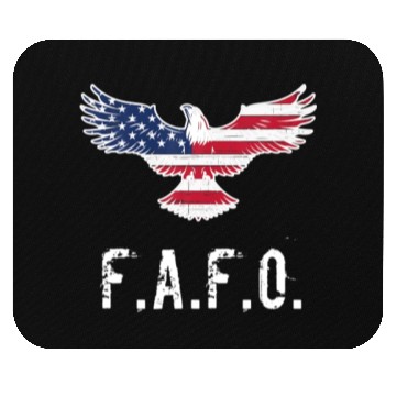 Discover Patriotic American Flag Eagle FAFO / F.A. & F.O. B Mouse Pads