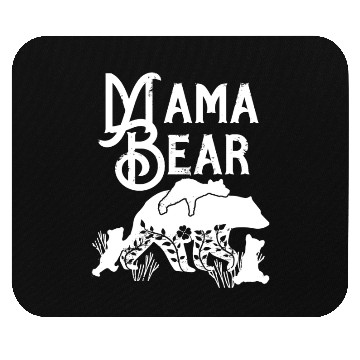 Discover Mama Bear Mom Bear 3 cubs Momma Bear Momlife Mouse Pads