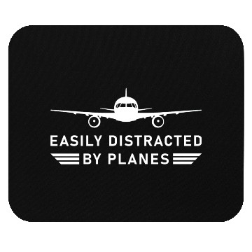Discover Easily Distracted By Airplanes Airplane Pilot Mouse Pads