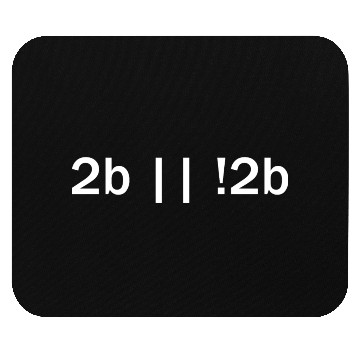 Discover 2b || !2b Funny Programmer Developers Computer Mouse Pads