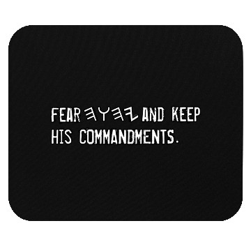 Discover FEAR YHWH AND KEEP HIS COMMANDMENTS Mouse Pads
