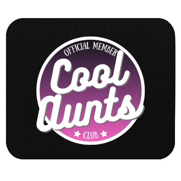 Discover Cool Aunts Club Mouse Pads