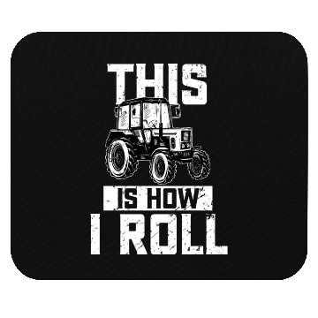 Discover This Is How I Roll Funny Tractor Farming Mouse Pads