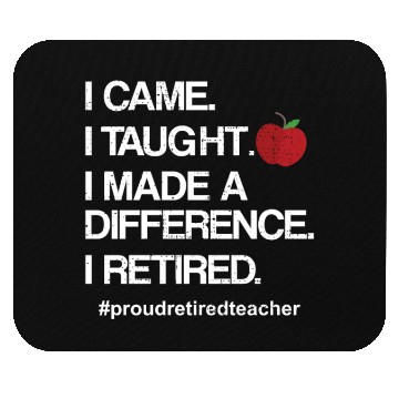 Discover Funny Teacher Retirement Retired School Teacher Mouse Pads