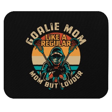 Discover Lacrosse Goalie And Loud And Proud For Goalie Mom Mouse Pads