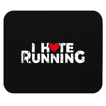 Discover Funny Gifts For Jogging Runners I Hate Running Mouse Pads