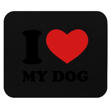 Discover I Love My Dog Mouse Pads