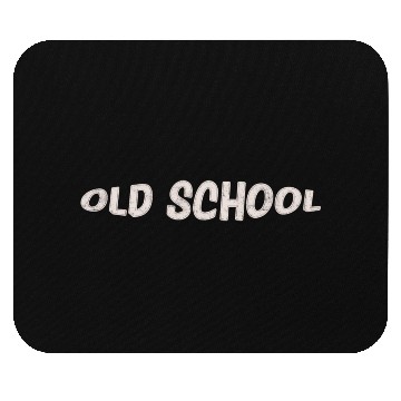 Discover OLD SCHOOL Mouse Pads