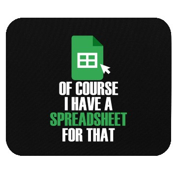 Discover I Have A Spreadsheet For That Excel Accountant Mouse Pads