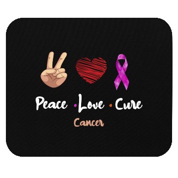 Discover Peace Love Cure Cancer Mouse Pads
