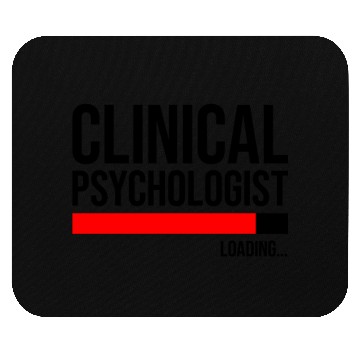 Discover Clinical Psychologist Loading Mouse Pads