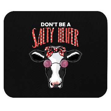 Discover Dont Be A Salty Heifer Vintage Country Sayings Hei Mouse Pads