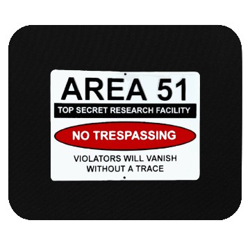 Discover area 51 no trespassing Mouse Pads