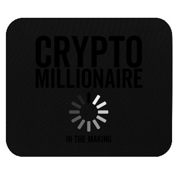 Discover Bitcoin Crypto Millionaire Loading In The Making Mouse Pads