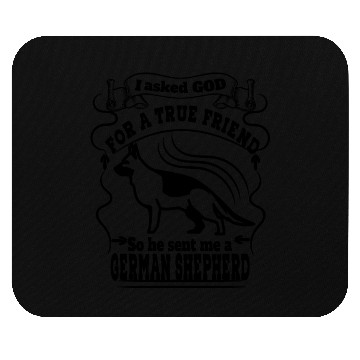 Discover funny German Shepherd quote Mouse Pads