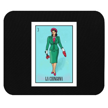 Discover La Chingona The Bad Ass Woman Card Mexican Lottery Mouse Pads
