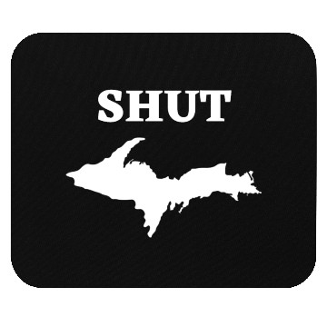 Discover Shut U.P., Upper Peninsula of Michigan Yooper 906 Mouse Pads