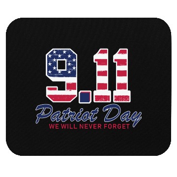Discover Patriot Day Never Forget 9 11 Anniversary Mouse Pads