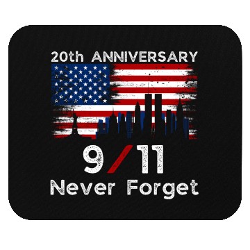 Discover Never Forget Usa 9/11 The 20th Anniversary Patriot Mouse Pads
