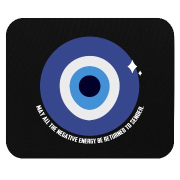Discover May All The Negative Energy Be Returned To Sender Mouse Pads