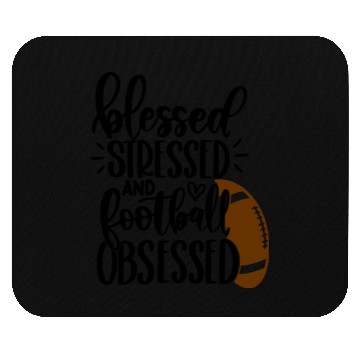 Discover Football Game Day - Blessed Stressed Obsessed Mouse Pads