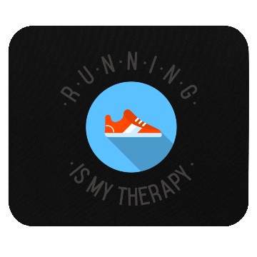 Discover Running is my therapy Mouse Pads
