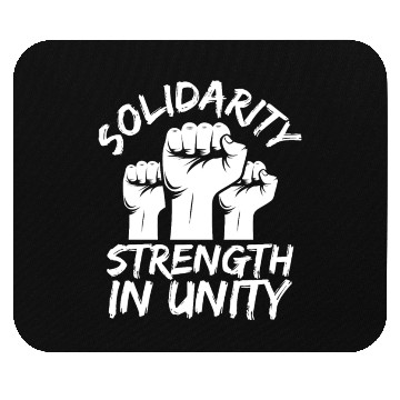 Discover Solidarity Strength In Unity Labor Day Union Mouse Pads