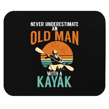 Discover Never Underestimate An Old Man With A Kayak Mouse Pads