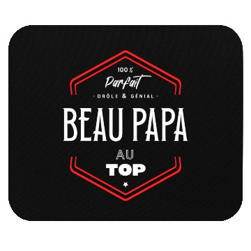 Discover Beau papa parfait et au top Mouse Pads