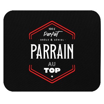 Discover Parrain parfait et au top Mouse Pads