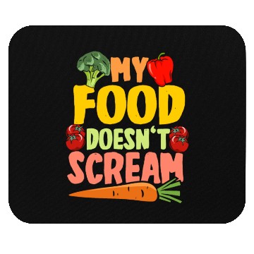 Discover Vegan Vegetarier My Food Doesn't Scream Mouse Pads