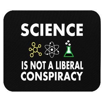 Discover Science Is Not A Liberal Mouse Pads