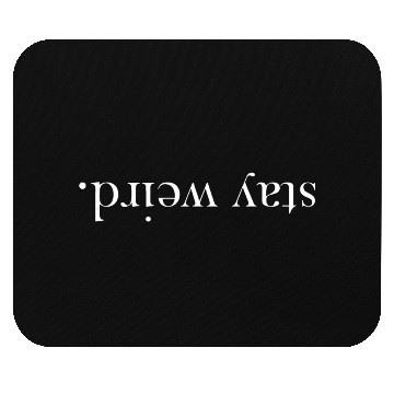 Discover stay weird Mouse Pads