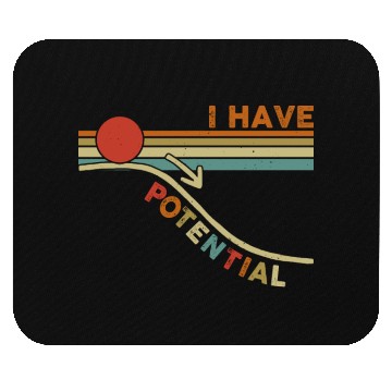 Discover I Have Potential Physics Science Teacher Students Mouse Pads