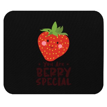 Discover You Are Berry Special Berries Strawberry Fruit Mouse Pads