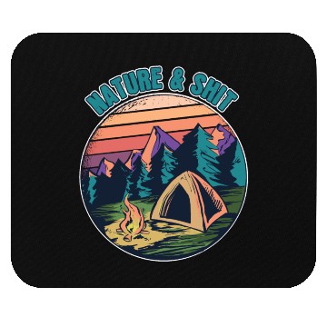 Discover Nature And Shit Mouse Pads