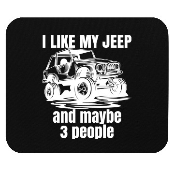 Discover I Like my Jeep and maybe 3 People Mouse Pads