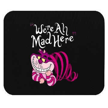 Discover Cheshire Cat Were all Mad Here Cat 1669 Mouse Pads
