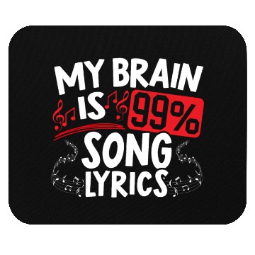 Discover My Brain Is 99% Song Lyrics Musican Song Writer Mouse Pads