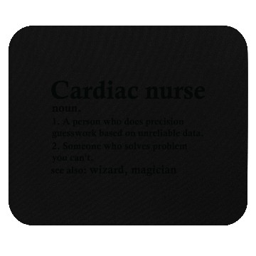 Discover Cardiac Nurse Definition Funny Cardiovascular Mouse Pads