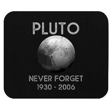 Discover Pluto Never Forget Mouse Pads