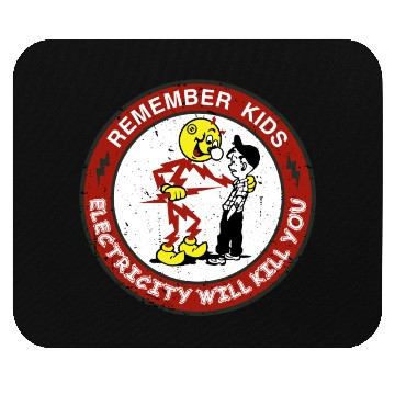 Discover Reddy's Kilowatts Warning Electricity Will Kill Yo Mouse Pads