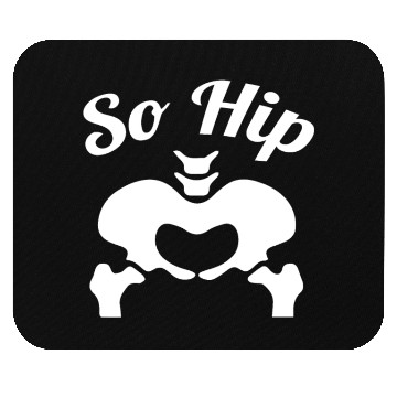 Discover So Hip Anatomy Pun Gift Mouse Pads