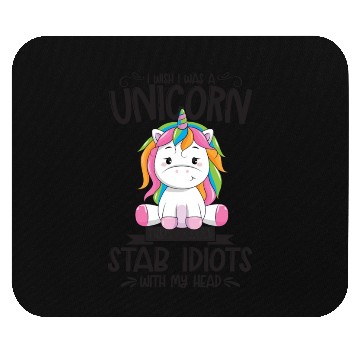 Discover Unicorn I Wish I Was A Unicorn Then I Could Stab I Mouse Pads