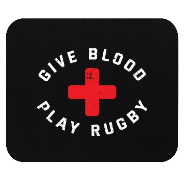Discover Give Blood Play Rugby Funny Rugby Player Mouse Pads